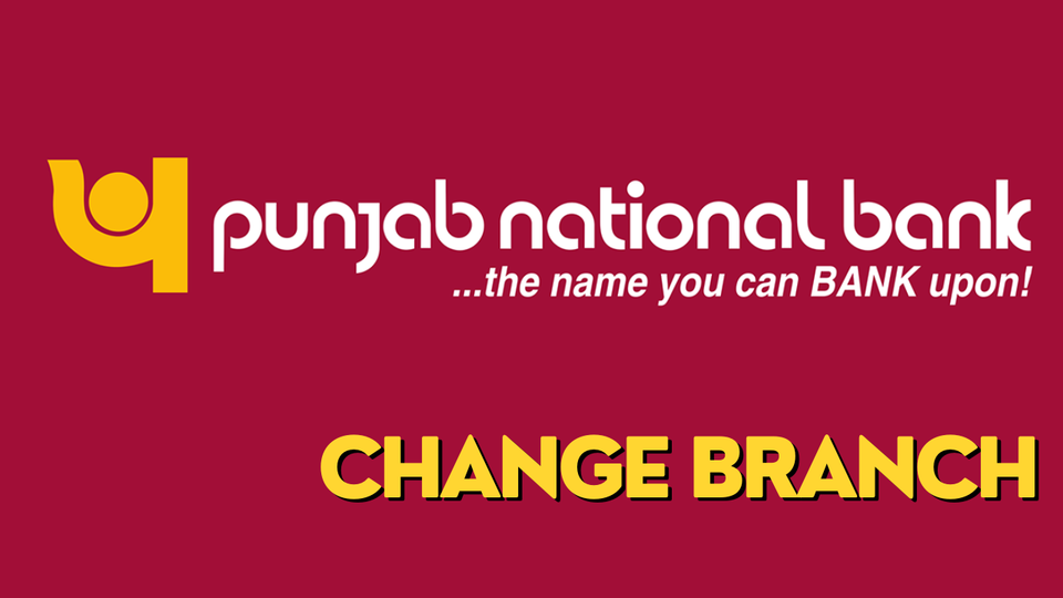 How to Change Branch in Pnb One Mobile App / Internet Banking?