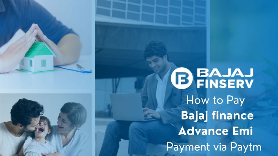 How to Pay Bajaj Finance Advance Emi Payment through Paytm?