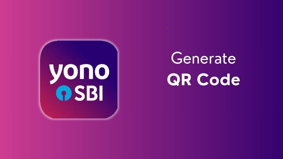 How to Generate QR code in the Yono Sbi App?