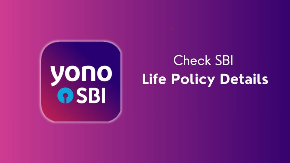 How to Check SBI Life Policy Details?