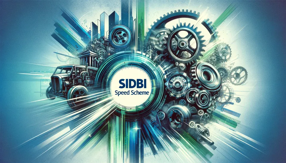 SIDBI SCHEME Eligibility: How to Finance  Machinery?