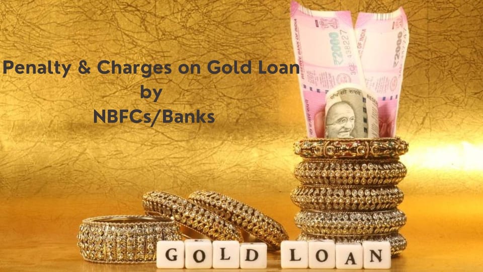 Gold Loan Penalty Charges