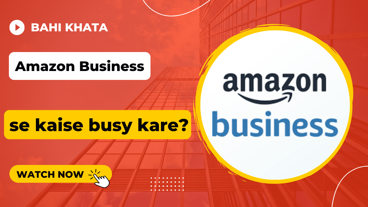 Amazon Business Se Kaise Buy Kare?