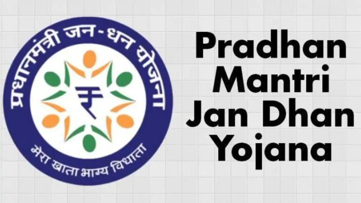 Pradhan Mantri Jan Dhan Yojana 