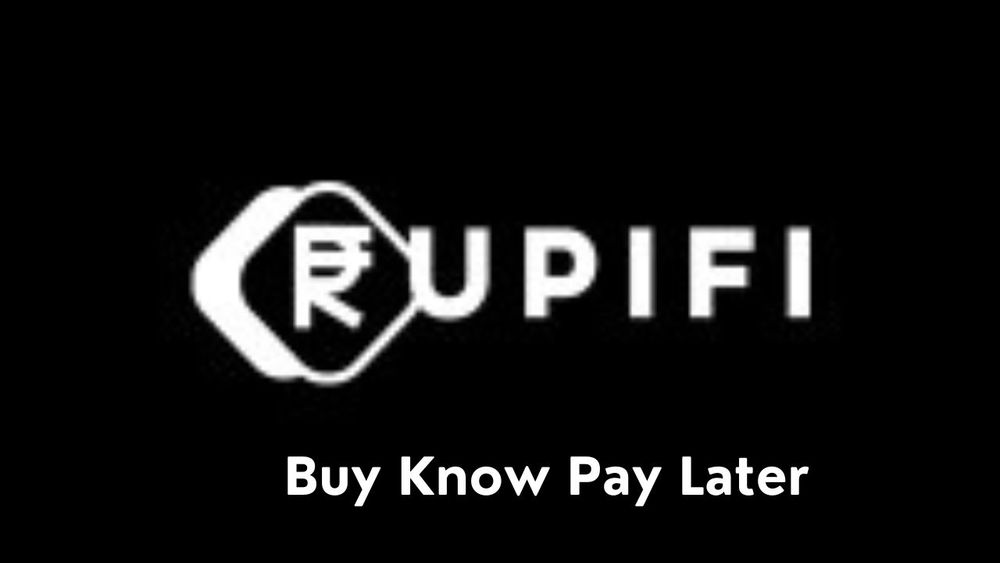 Rupifi Buy Now Pay Later